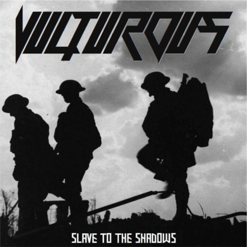 Vulturous : Slave to the Shadows